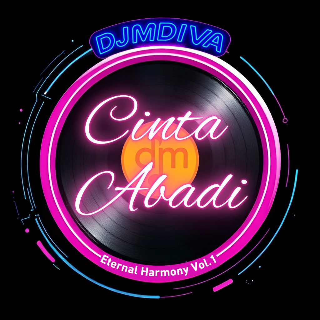 Cinta Abadi - DJMDIVA